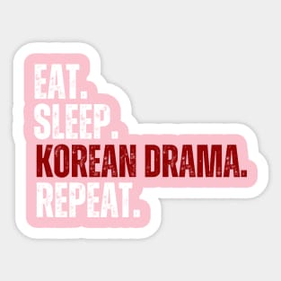 Eat Sleep Korean Drama Repeat, Korean Drama Lover Sticker